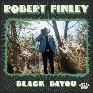 Robert Finley - Black Bayou - Light Green Black Splatter (LP) - Discords.nl