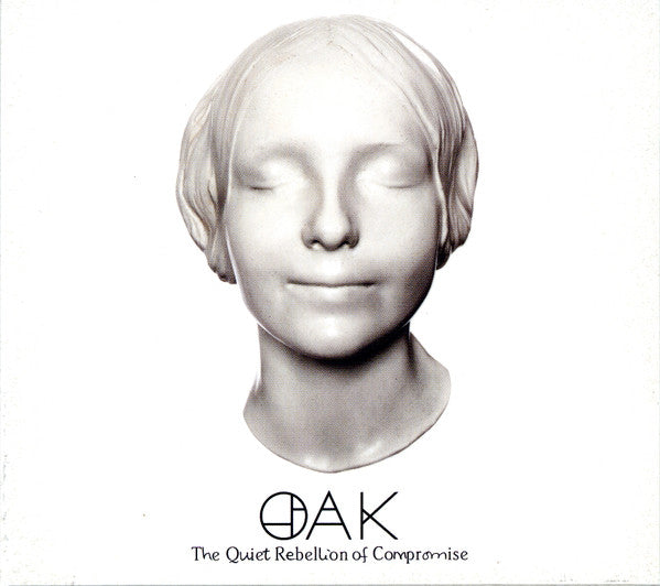 Oak (22) - The Quiet Rebellion Of Compromise (CD)