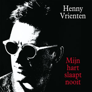 Henny Vrienten - Mijn Hart Slaapt Nooit (Translucent Red Vinyl) (LP) - Discords.nl