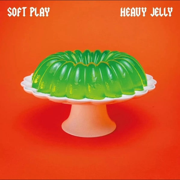 Soft Play - Heavy Jelly (LP) - Discords.nl