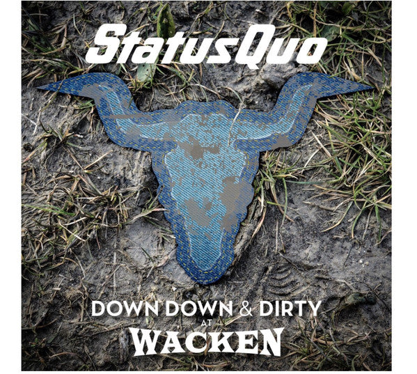 Status Quo - Down Down & Dirty At Wacken (CD)