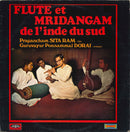 Prapancham Sita Ram, Guruvayur Dorai - Flute Et Mridangam De L'Inde Du Sud (LP Tweedehands) - Discords.nl