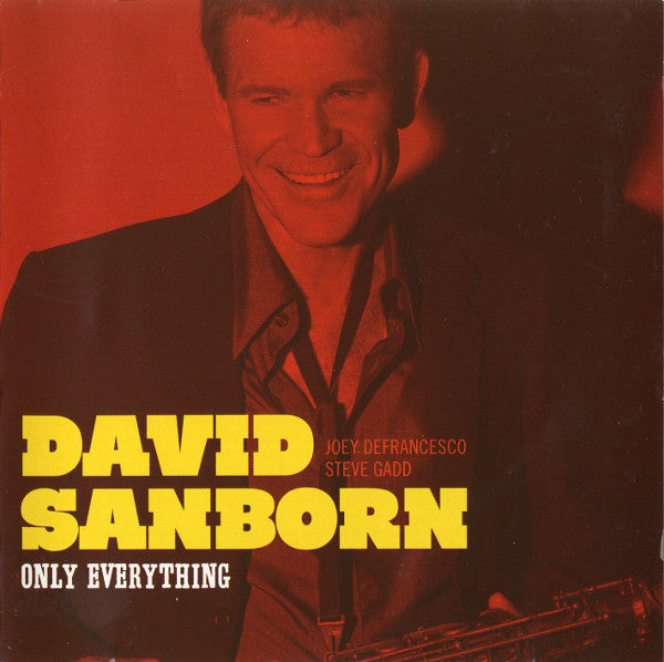 David Sanborn - Only Everything (CD Tweedehands)