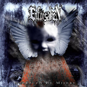 Enforsaken - Embraced By Misery (CD)