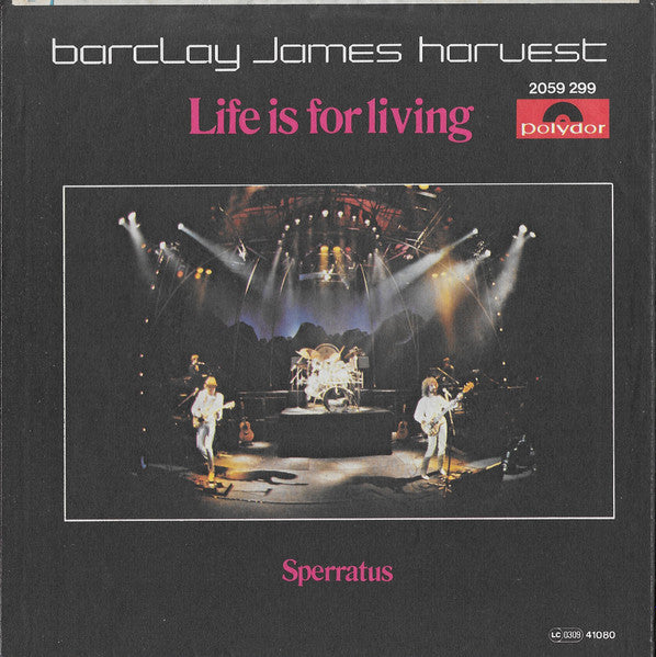 Barclay James Harvest - Life Is For Living (7-inch Tweedehands)