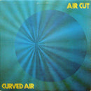 Curved Air - Air Cut (LP Tweedehands)