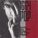 Iggy Pop - Livin' On The Edge Of The Night (7-inch Tweedehands)