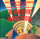 George & Ira Gershwin - Hollywood Bowl Orchestra, John Mauceri - The Gershwins In Hollywood (CD Tweedehands) - Discords.nl