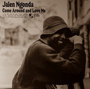 Jalen N'Gonda - Come Around And Love Me (LP) - Discords.nl