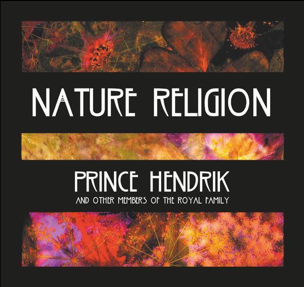 Prince Hendrik And Other Members Of The Royal Family - Nature Religion / Natural Dub Religion (LP Tweedehands)
