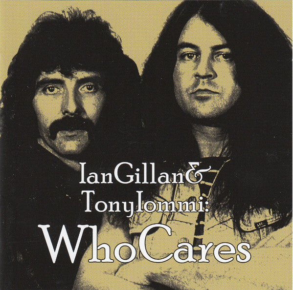 Ian Gillan & Tony Iommi - WhoCares (CD)