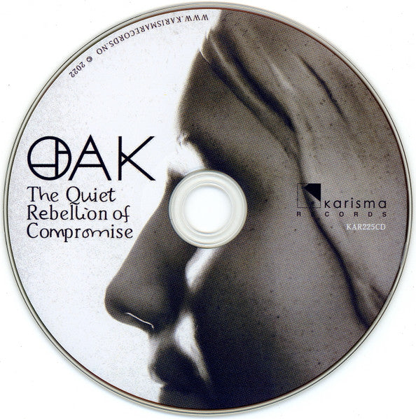 Oak (22) - The Quiet Rebellion Of Compromise (CD)