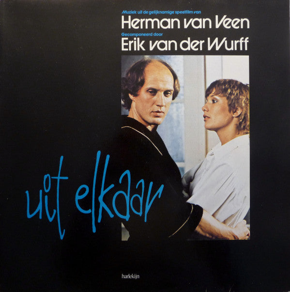 Herman van Veen, Erik van der Wurff - Uit Elkaar (LP Tweedehands)