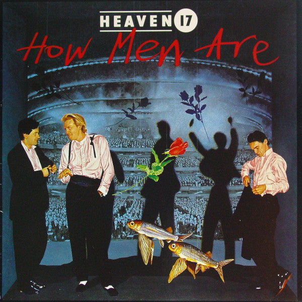 Heaven 17 - How Men Are (LP Tweedehands)