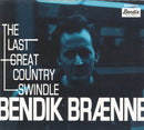 Bendik Brænne - The Last Great Country Swindle (CD) - Discords.nl