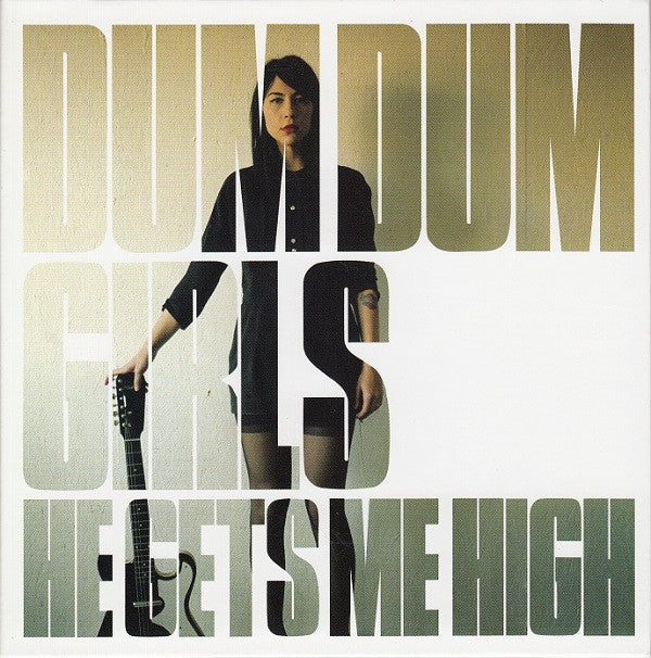 Dum Dum Girls - He Gets Me High (CD)