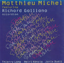 Matthieu Michel Featuring Richard Galliano - Estate (CD Tweedehands) - Discords.nl