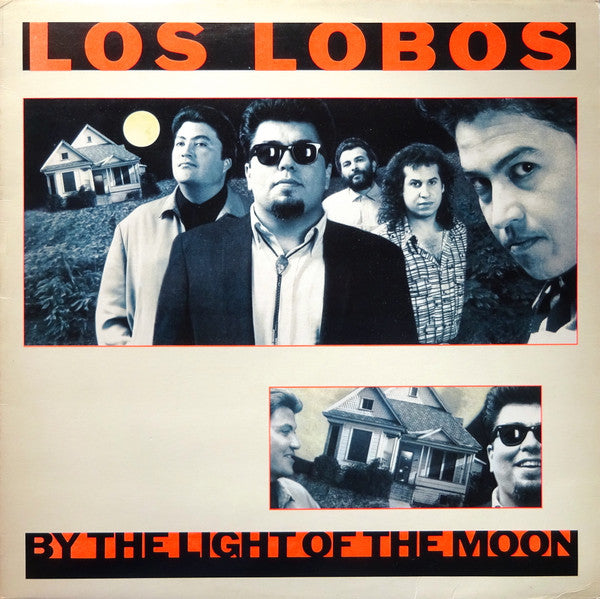 Los Lobos - By The Light Of The Moon (LP Tweedehands) - Discords.nl