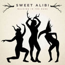 Sweet Alibi - Walking In The Dark (CD) - Discords.nl