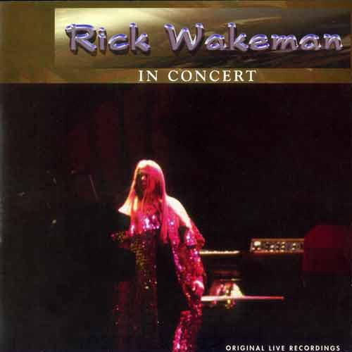 Rick Wakeman - King Biscuit Flower Hour Presents Rick Wakeman In Concert (CD)