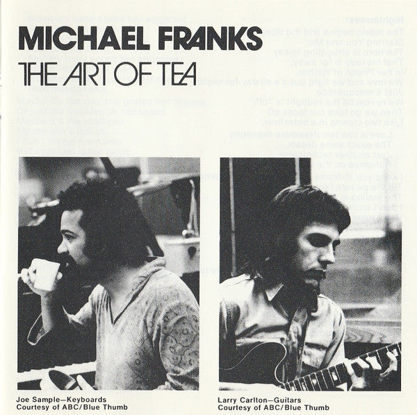 Michael Franks - The Art Of Tea (CD Tweedehands) - Discords.nl