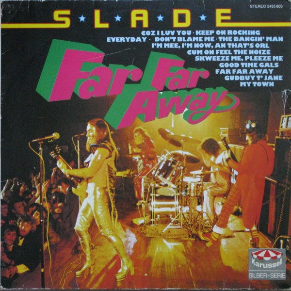 Slade - Far Far Away (LP Tweedehands)