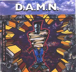 D.A.M.N. - Live Positive (CD)