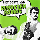 Rubberen Robbie - Het Beste Van Rubberen Robbie (CD Tweedehands) - Discords.nl