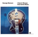 George Benson - I Got A Woman And Some Blues (LP Tweedehands)