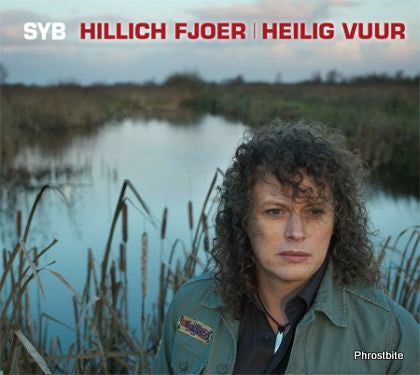 Syb van der Ploeg - Hillich Fjoer | Heilig Vuur (CD Tweedehands)