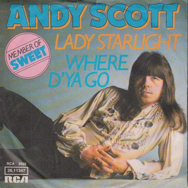 Andy Scott (2) - Where D'Ya Go / Lady Starlight (7-inch Tweedehands)