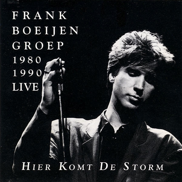 Frank Boeijen Groep - Hier Komt De Storm - Frank Boeijen Groep 1980-1990 Live (CD Tweedehands) - Discords.nl