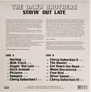 The Dawn Brothers : Stayin' Out Late (LP, Album, Gat)