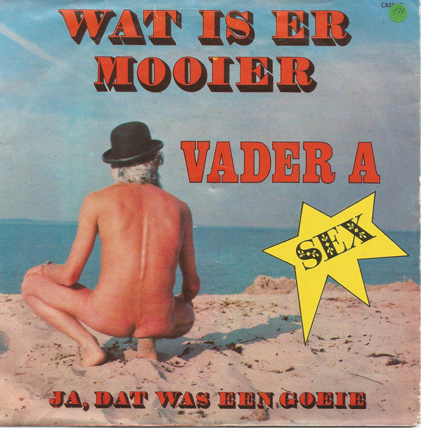 Vader Abraham : Wat Is Er Mooier (7", Single)