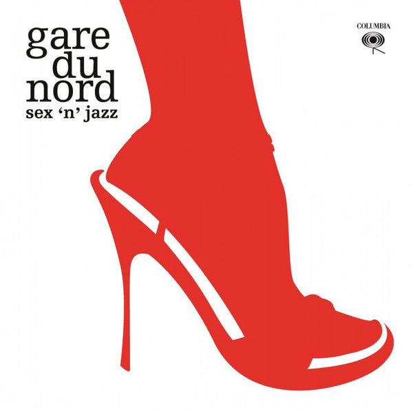 Gare Du Nord : Sex 'N' Jazz (LP, Album, Ltd, Num, Whi)