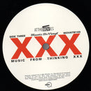 Various : XXX: Music From Thinking XXX (LP, 180 + LP, S/Sided, Etch, 180 + Comp, RE)