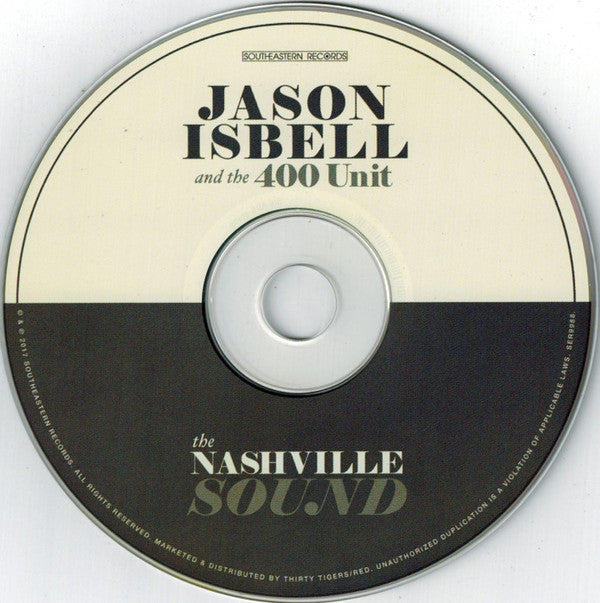 Jason Isbell And The 400 Unit : The Nashville Sound (CD, Album)