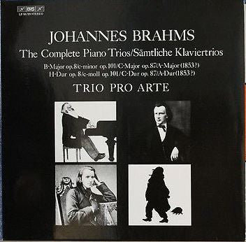 Johannes Brahms, Trio Pro Arte : The Complete Piano Trios/Sämtliche Klaviertrios (2xLP)