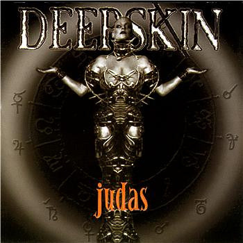 Deepskin : Judas (CD, Album)