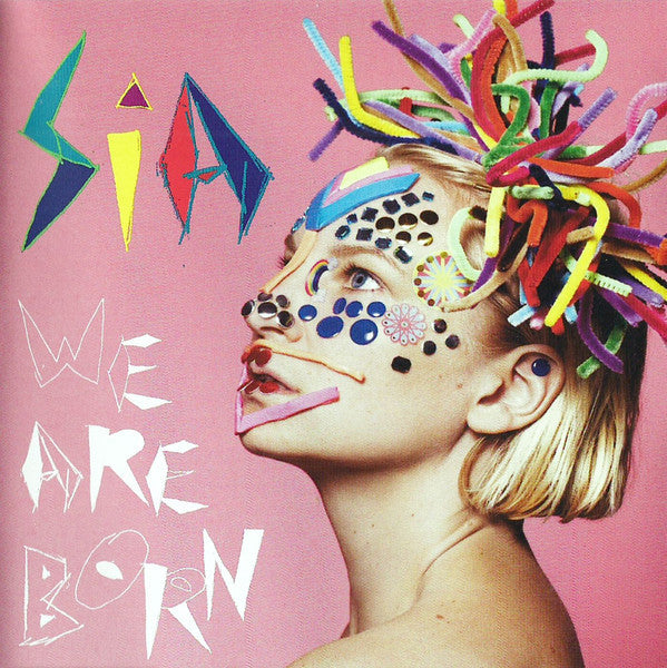 Sia : We Are Born (LP, Album, RE, RM)