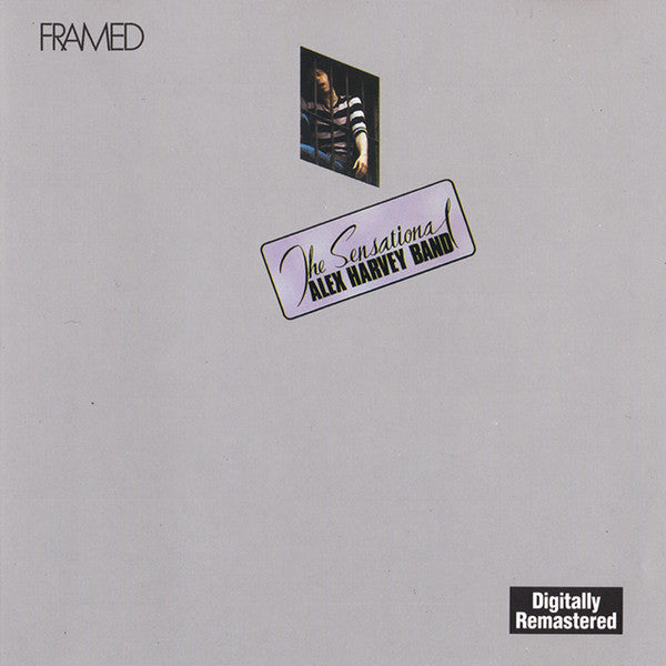 The Sensational Alex Harvey Band : Framed (CD, Album, RE, RM)