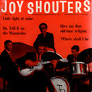 Joy Shouters : Little Light Of Mine  (7", EP)