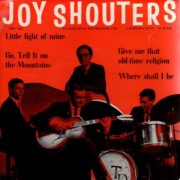 Joy Shouters : Little Light Of Mine  (7", EP)