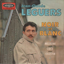 Jean-Claude Leguers : Noir Et Blanc (7", EP)