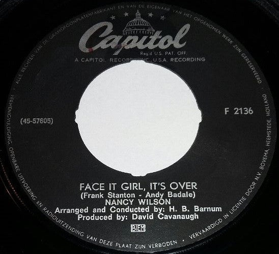 Nancy Wilson : Face It Girl, It's Over / The End Of Our Love (7", Single)