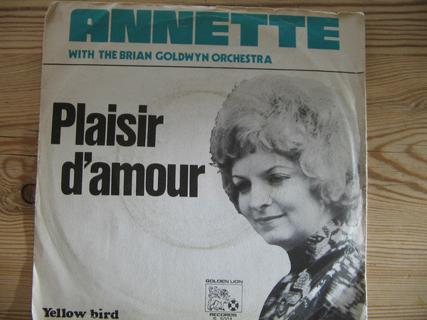 Annette (30) With The Brian Goldwyn Orchestra : Plaisir D'amour (7", Single)