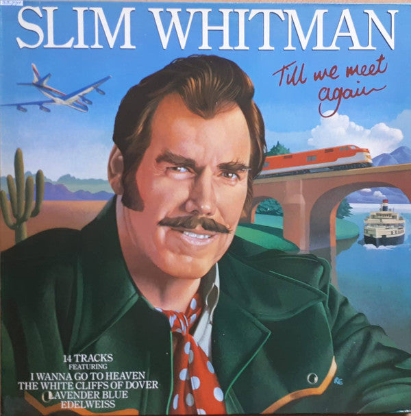 Slim Whitman : Till We Meet Again (LP, Album)