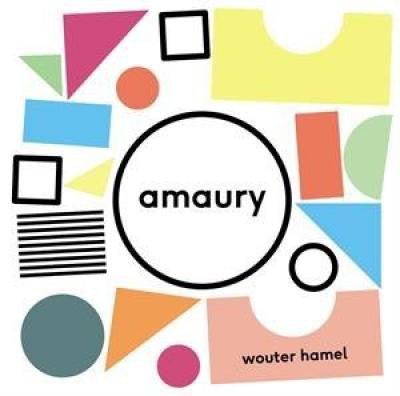 Wouter Hamel : Amaury (LP, Album, S/Edition, Whi + CD, Album, Promo)