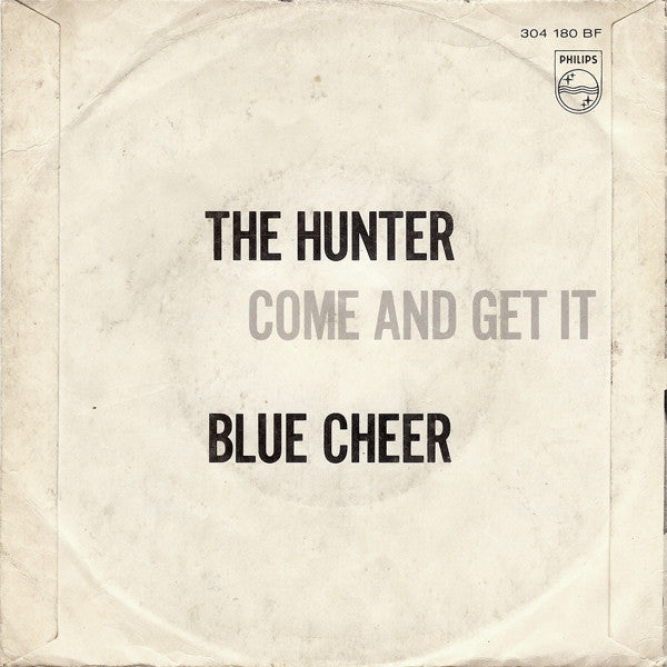 Blue Cheer : The Hunter (7", Single, Mono)