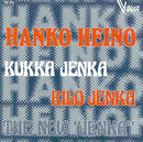 Hanko Heino : Kukka Jenka / Rilo Jenka (7", Single)